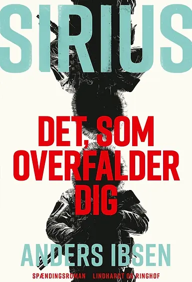 Sirius det som overfalder dig bog cover spændingsroman