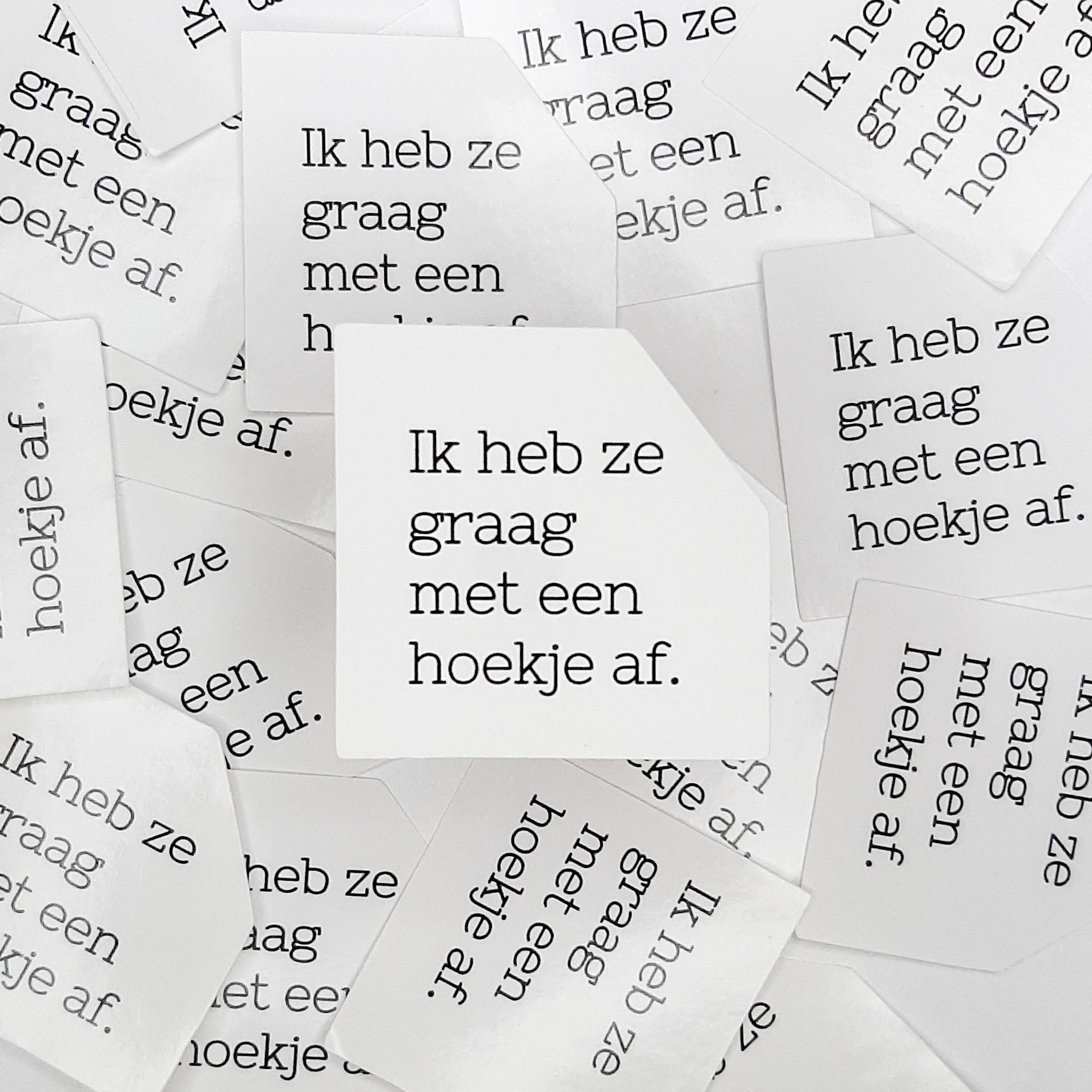 Sticker "Ik heb ze graag met een hoekje af"