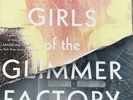 Book Cover of The Girls of the Glimmer Factory by Jennifer Coburn