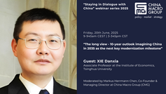 "Staying in Dialogue with China - "Recording of Webinar #3 with XIE Danxia on "The long view - 10-year outlook imagining China in 2035 as the next key modernization milestone" (20th June 2025)