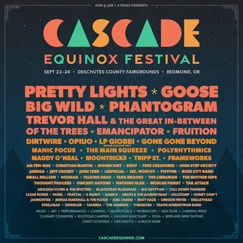 New cross-genre camping festival Cascade Equinox unveils full lineup headlined by Pretty Lights, Goose, Big Wild, Phantogram, AN-TEN-NAE, Trevor Hall & The Great In-Between, Of The Trees, Emancipator, Fruition, and more.