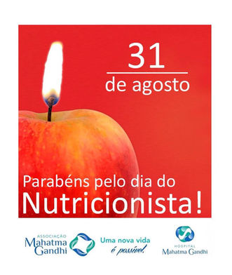 MAHATMA GANDHI HOMENAGEIA DIA DO NUTRICIONISTA