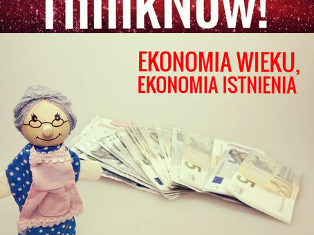 Ekonomia wieku, ekonomia istnienia