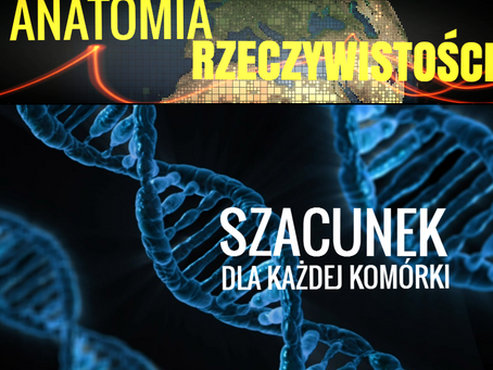 Anatomia rzeczywistości cz.XIV