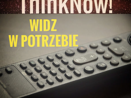 Widz w potrzebie