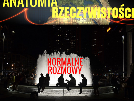 Anatomia rzeczywistości cz.X