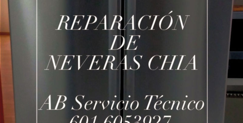 Reparación de neveras en chia