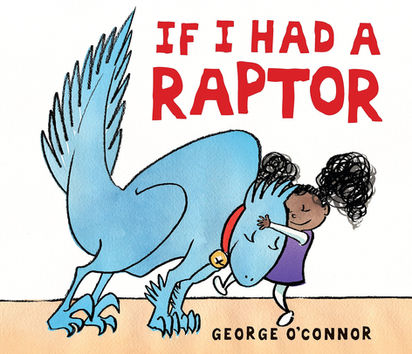 If I Had A Raptor picture book author and illustrator George O'Connor