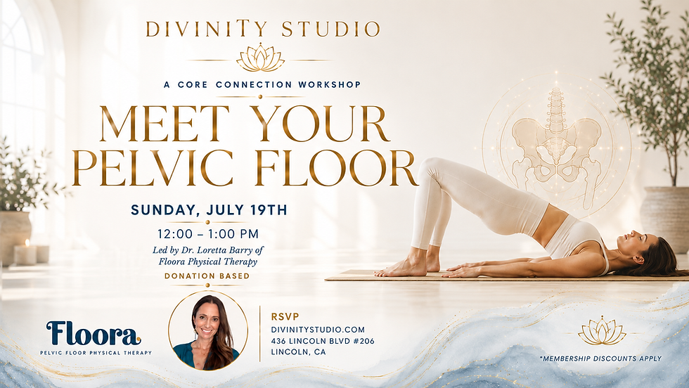 Meet Your Pelvic Floor: A Core Connection Workshop