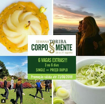 6 VAGAS EXTRAS: SEMANA TORIBA CORPO & MENTE