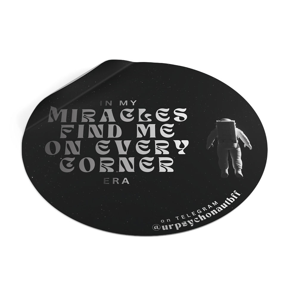 Thumbnail: Your Psychonaut Bestie Quote Water Resistant Sticker