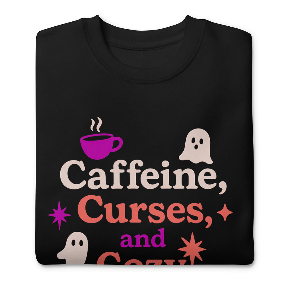 Thumbnail: Caffeine, Curses, and Cozy Chapters Sweatshirt (Unisex)