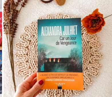 Car un jour de vengeance, Alexandra Julhiet, éditions Calmann-Lévy