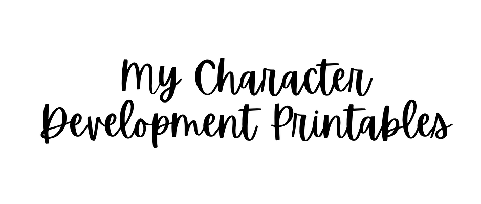 Printables for writers - My Character Development Printables