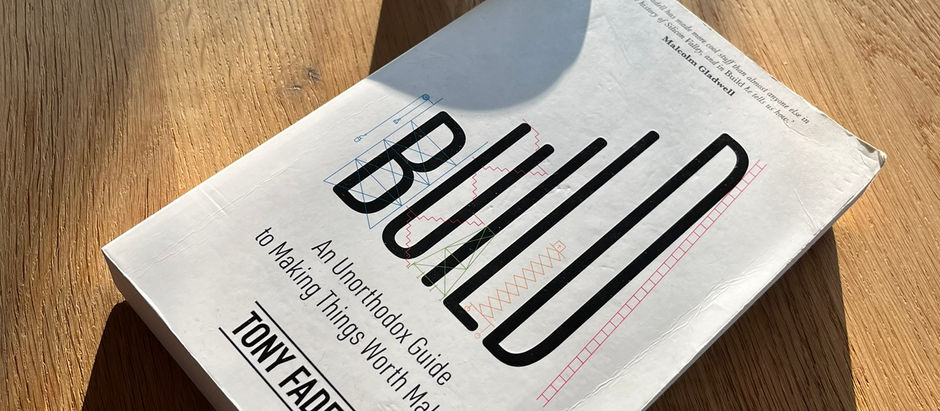 Build: A Journey by Tony Fadell - Building Great Teams for Exceptional Products and Beyond