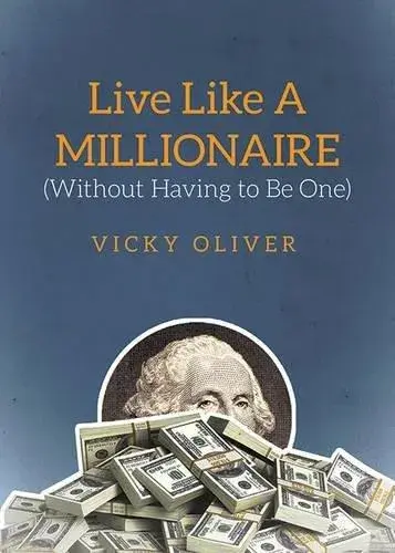 Book - Living like a Millionaire, by Vicky Oliver