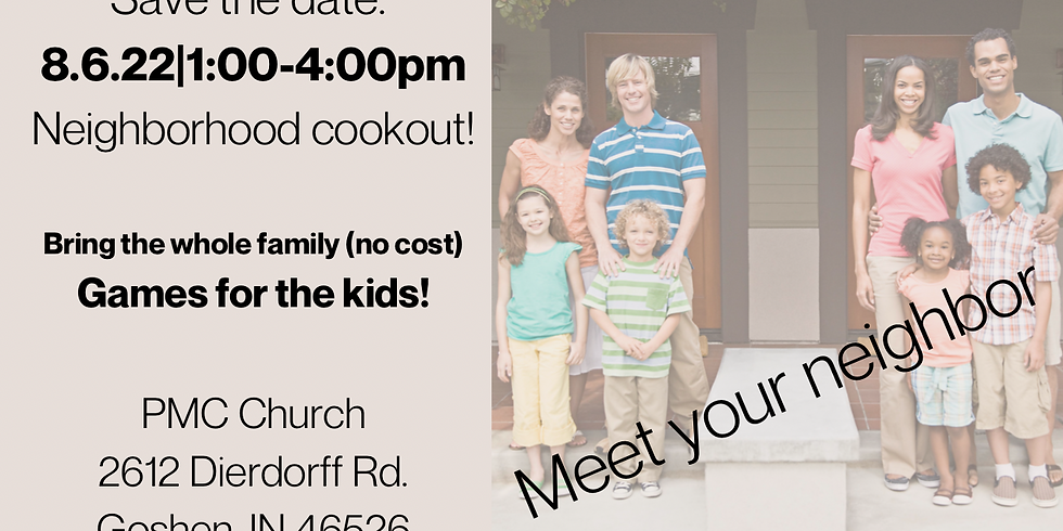 Meet Your Neighbor (cookout)
