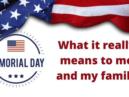 MEMORIAL DAY: A personal perspective