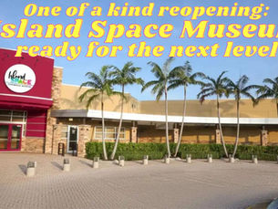 The uniquely focused Island SPACE Caribbean Museum to host grand reopening 