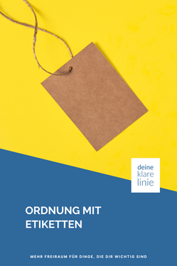 Ordnung mit Etiketten – Wie Etiketten deinen Alltag erleichtern