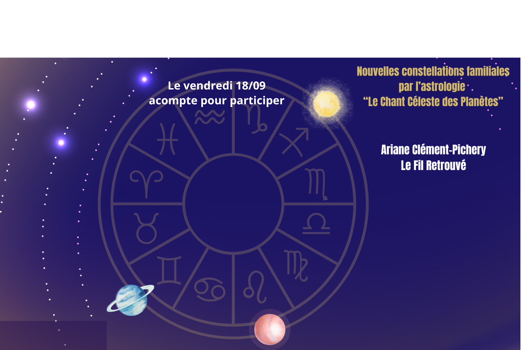 Constellations "Le Chant Céleste des Planètes" acompte pour participer le 18/9