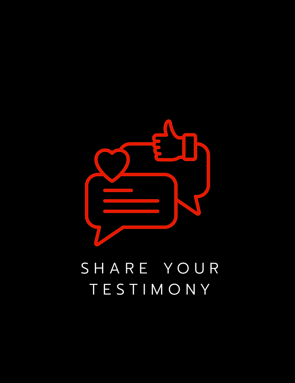 SHARE YOUR TESTIMONY