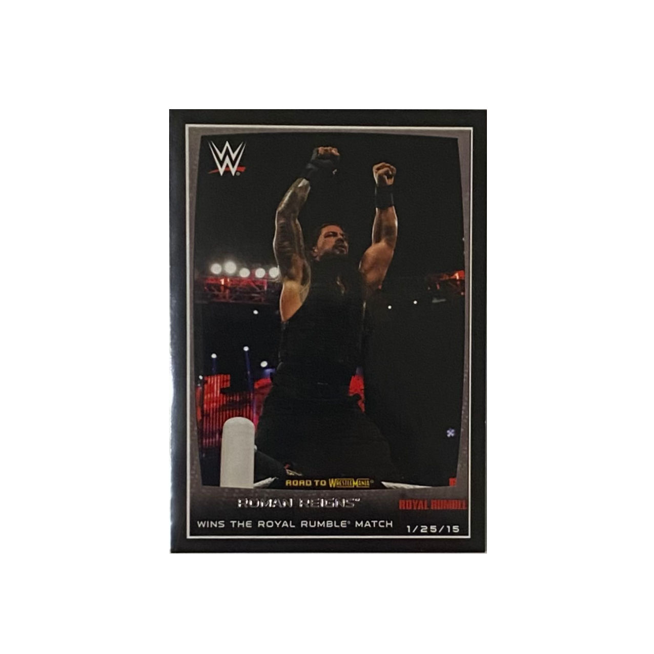 2015 Topps WWE Road to WrestleMania #95 Roman Reigns