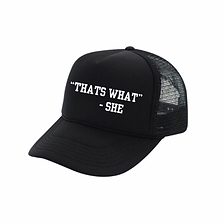 “That’s what” - she