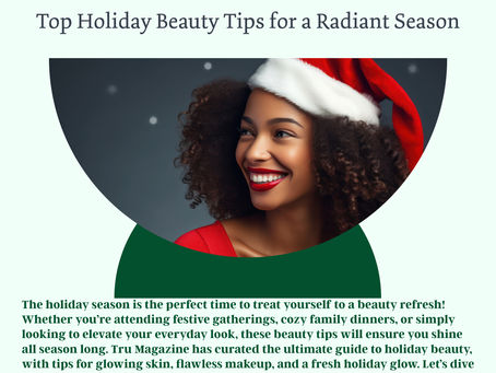 GET YOUR GLOW ON: Top Holiday Beauty Tips
