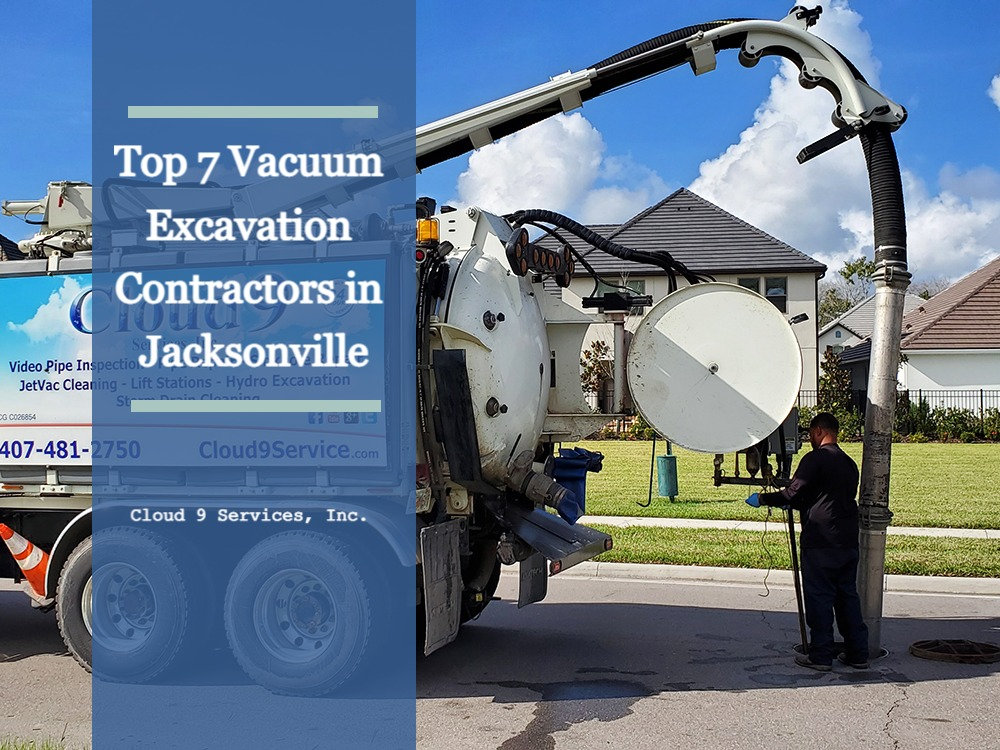 Top 7 Vacuum Excavation Contractors in Jacksonville