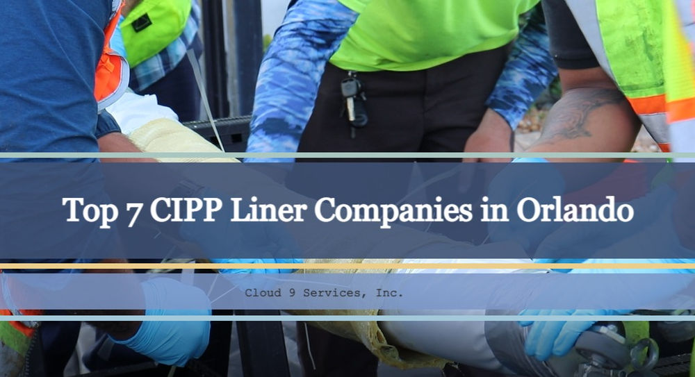 Top 7 CIPP Liner Companies in Orlando