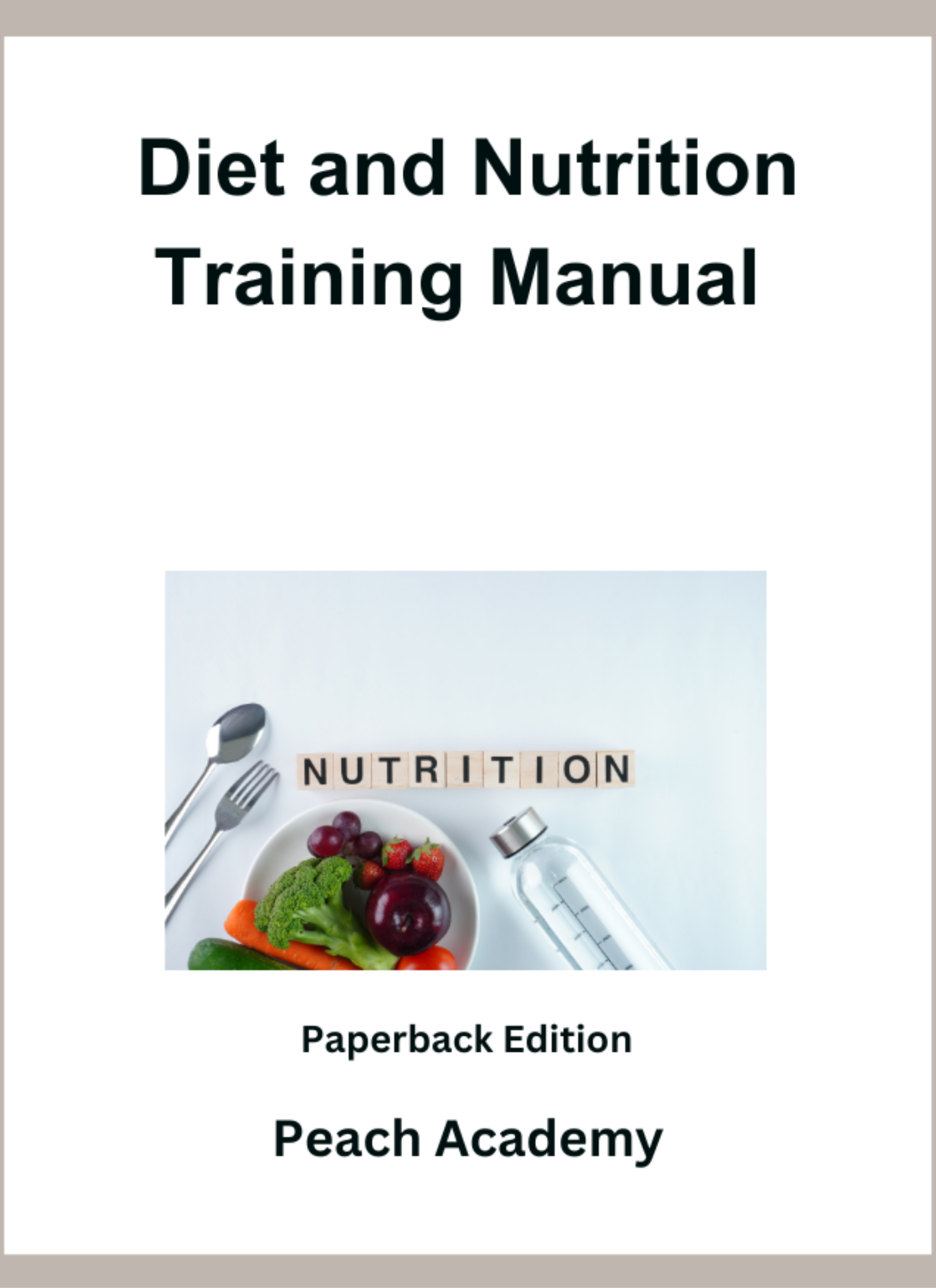 Diet & Nutrition Training Manual