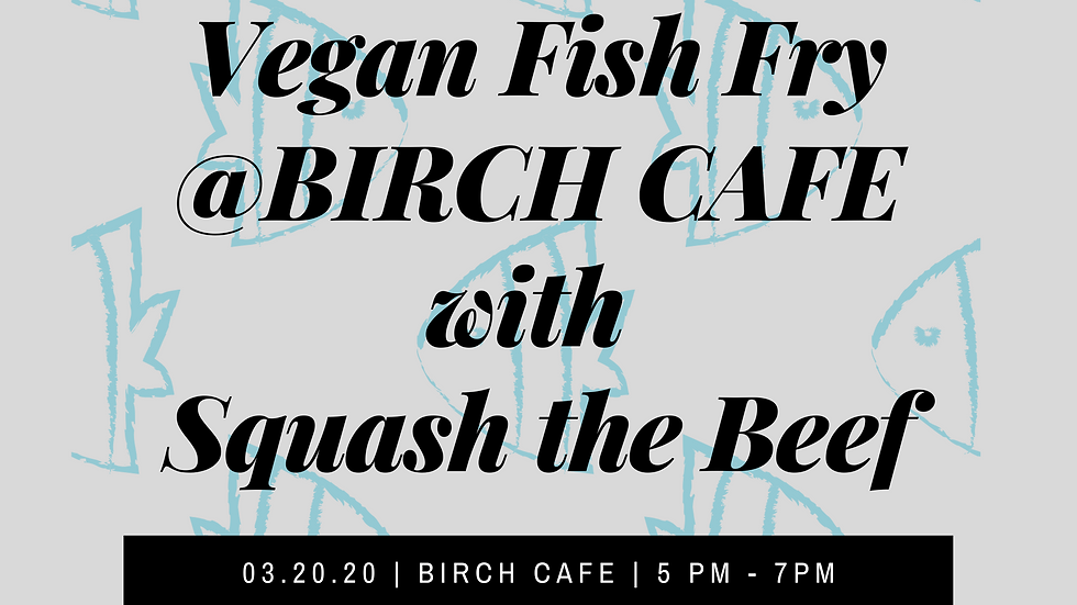 Fish Fri Friday at Birch Cafe