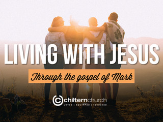 Living With Jesus (Mark 3)