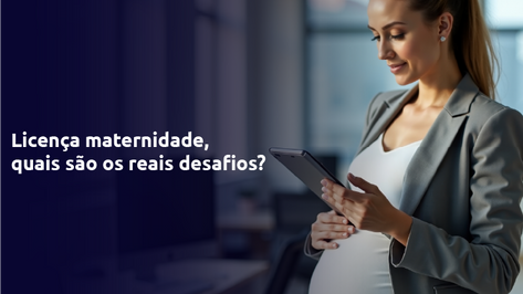 Maternidade e mundo corporativo: O que você precisa saber.