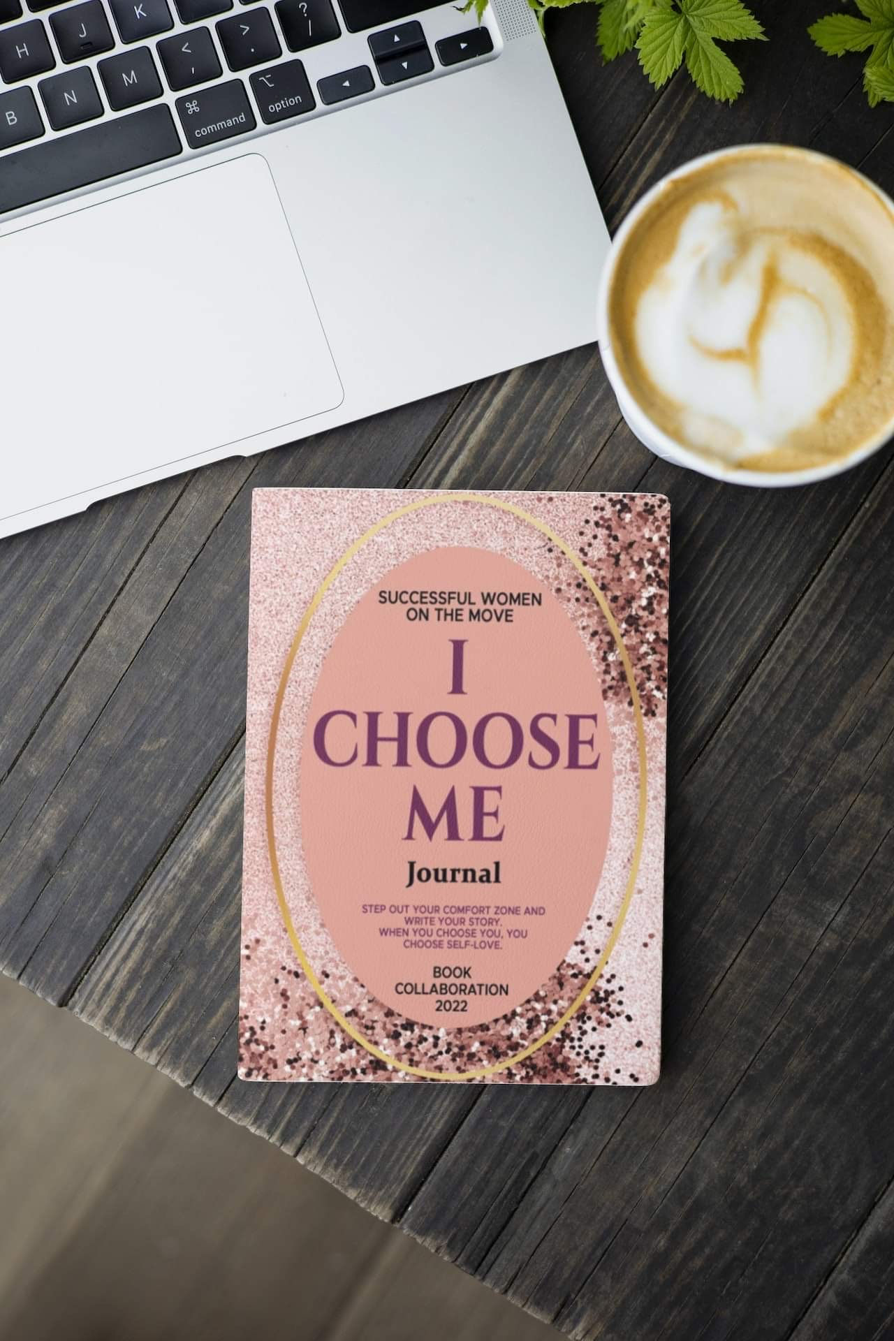 I CHOOSE ME- JOURNAL