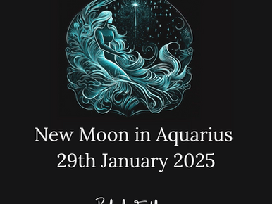 New Moon in Aquarius - 29th January 2025