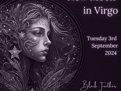 New Moon in Virgo - Tuesday 3rd September 2024