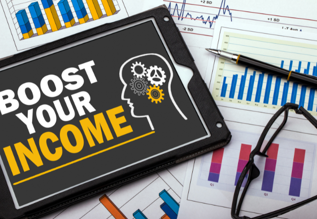 Boost your Income