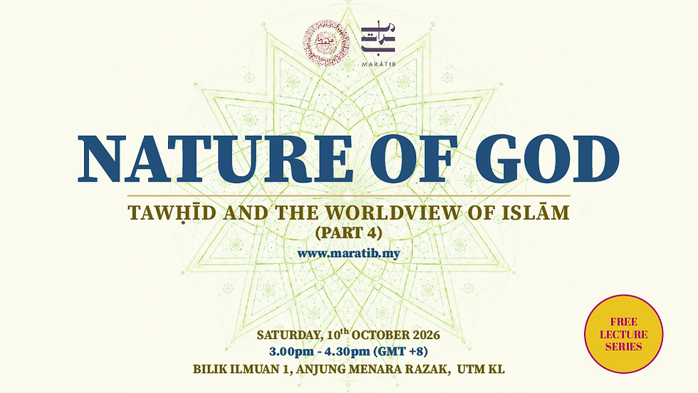 Tawhid and the Worldview of Islam (Part 4/4)