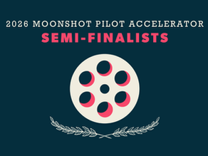 2026 Moonshot Pilot Accelerator semi-finalists