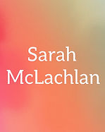 Sarah McLachlan