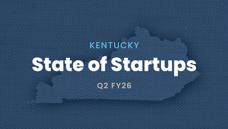 Kentucky State of Startups Q2 FY26 text, on top of an outline of Kentucky. 
