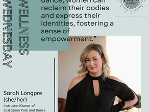 Wellness Wednesday with Sarah Longpre - Embracing Movement: The Transformative Power of Dance for Women's Mental Health