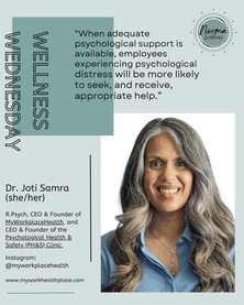 Wellness Wednesday with Dr. Joti Samra - Importance of Psychological and Social Support in theWorkplace