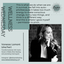 Wellness Wednesday with Vanessa Lamont - Permission to Pivot