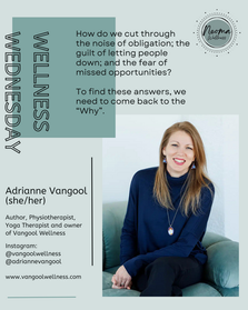 Wellness Wednesday with Adrianne Vangool - Burnout & Living a Life on Purpose, with Purpose