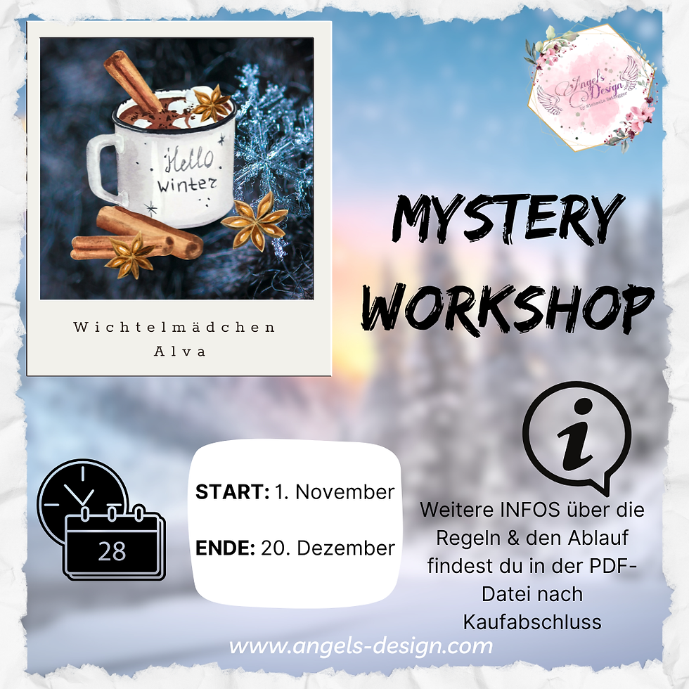 Mystery Workshop "Wichtelmädchen Alva"