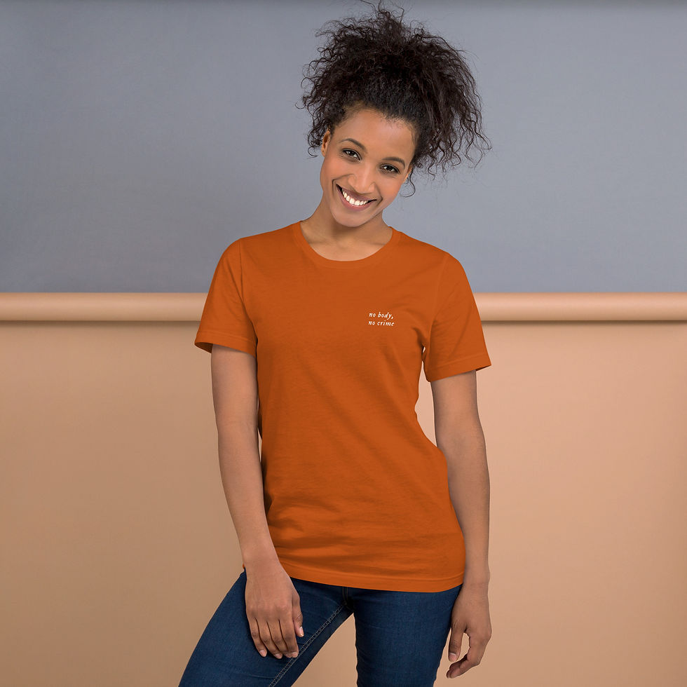 Thumbnail: No Body, No Crime Unisex Tee