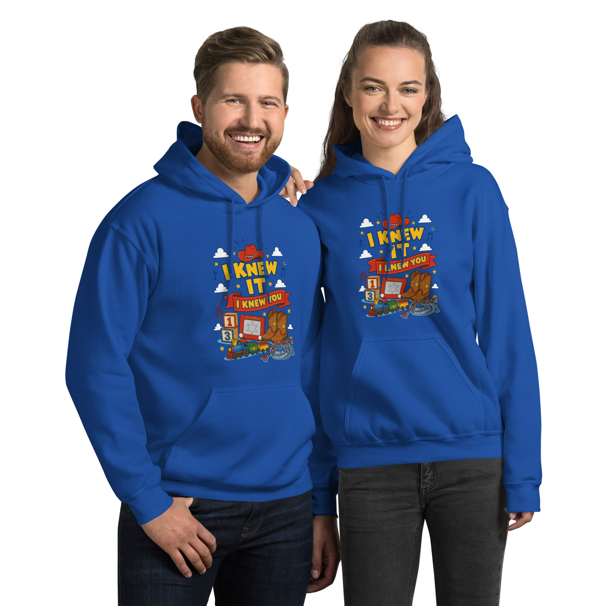 "I Knew It, I Knew You" Unisex Hoodie